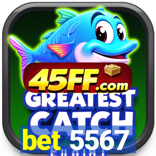 bet 5567